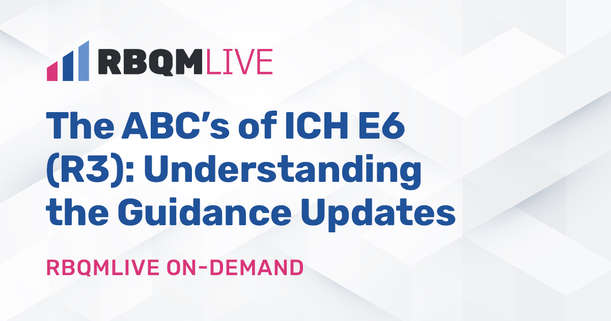 RBQMLive 2023: ABCs of ICH E6 CluePoints